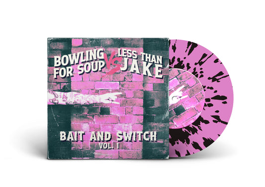 BOWLING FOR SOUP / LESS THAN JAKE - "Bait And Switch Vol. 1" (SBAM 137) (7")