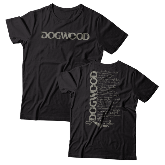 DOGWOOD - "Building A Better Me" (Black) (T-Shirt)