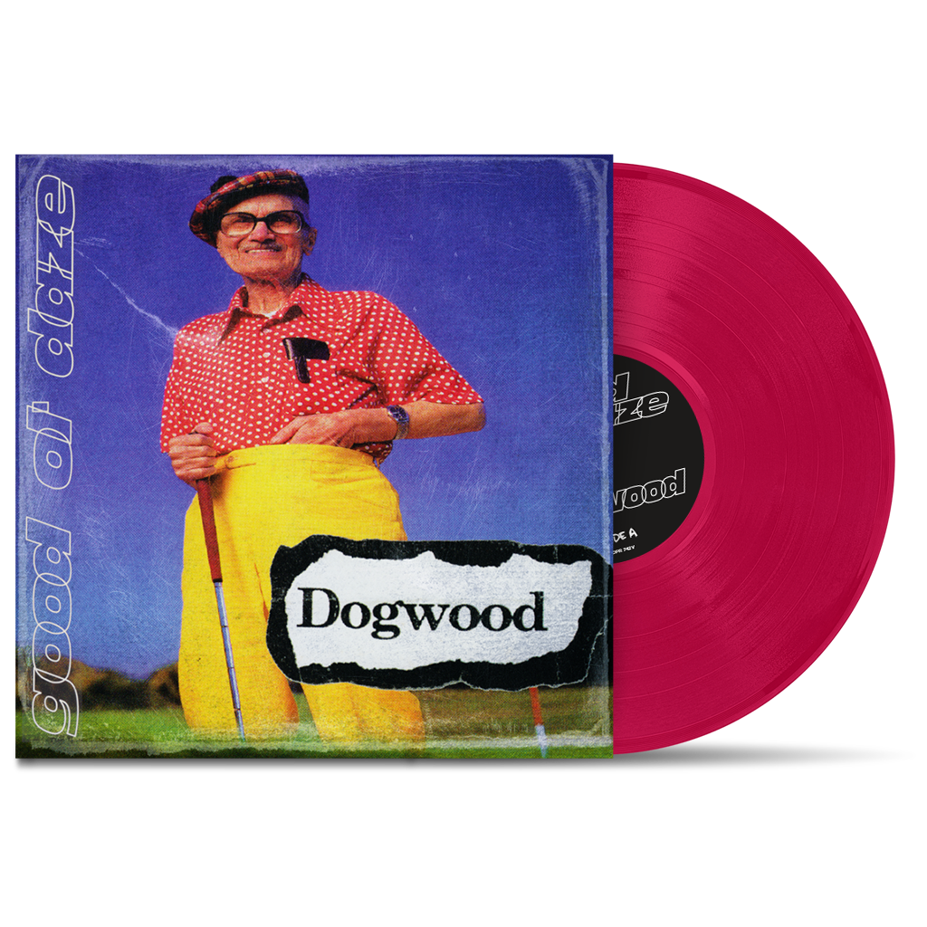 DOGWOOD - "Good Ol' Daze" (LP)