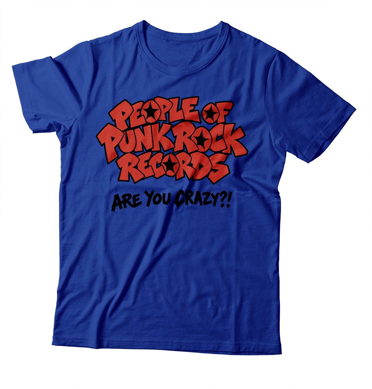 POPR Records - "Are You Crazy?!" (Royal Blue) (T-Shirt)