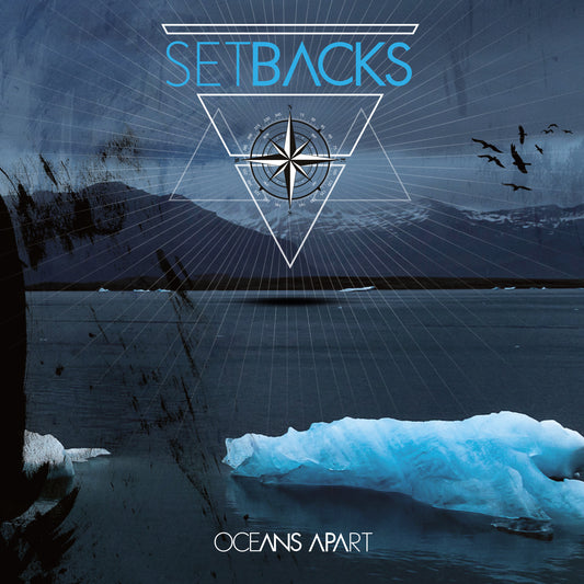 SETBACKS - "Oceans Apart" (Milestone Sounds) (CD)