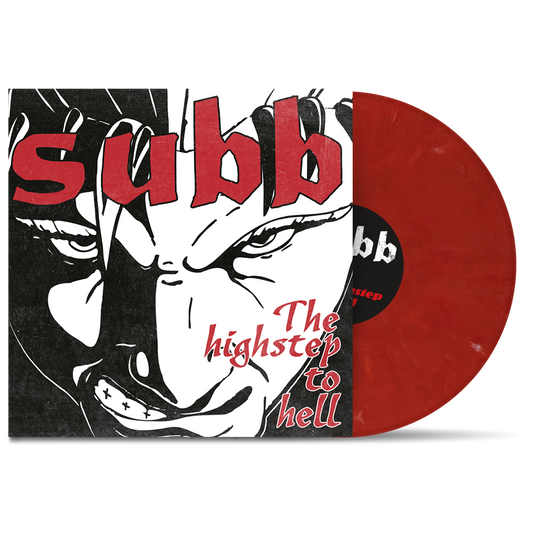 SUBB - "The Highstep To Hell" (LP)