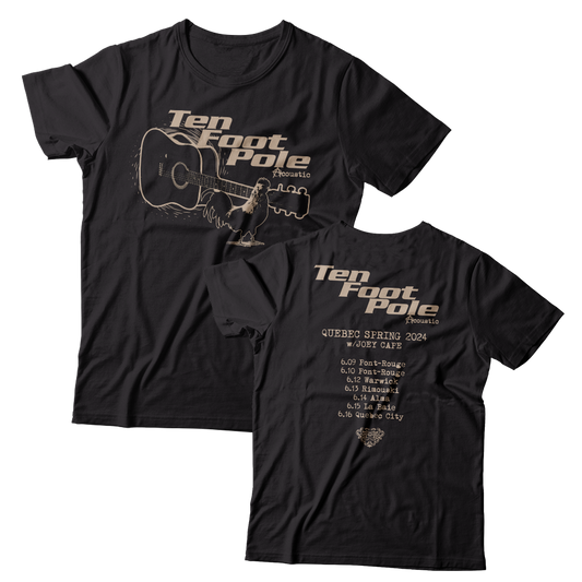 TEN FOOT POLE - "Quebec Acoustic Spring Tour 2024 w/ Joey Cape" (Black) (T-Shirt)