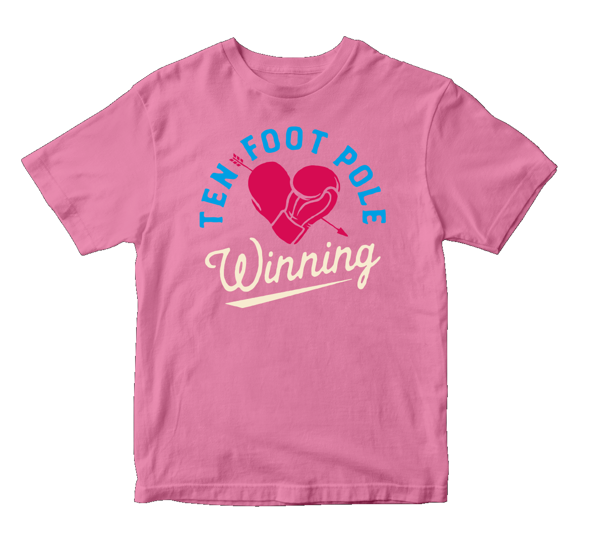 TEN FOOT POLE - "Winning Heart" (Azalea) (Youth T-Shirt)