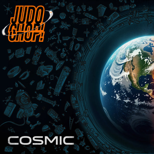 JUDO CHOP - "Cosmic" (Digital Download)