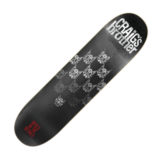 CRAIG'S BROTHER - "Devils In The Details" (Skateboard Deck)