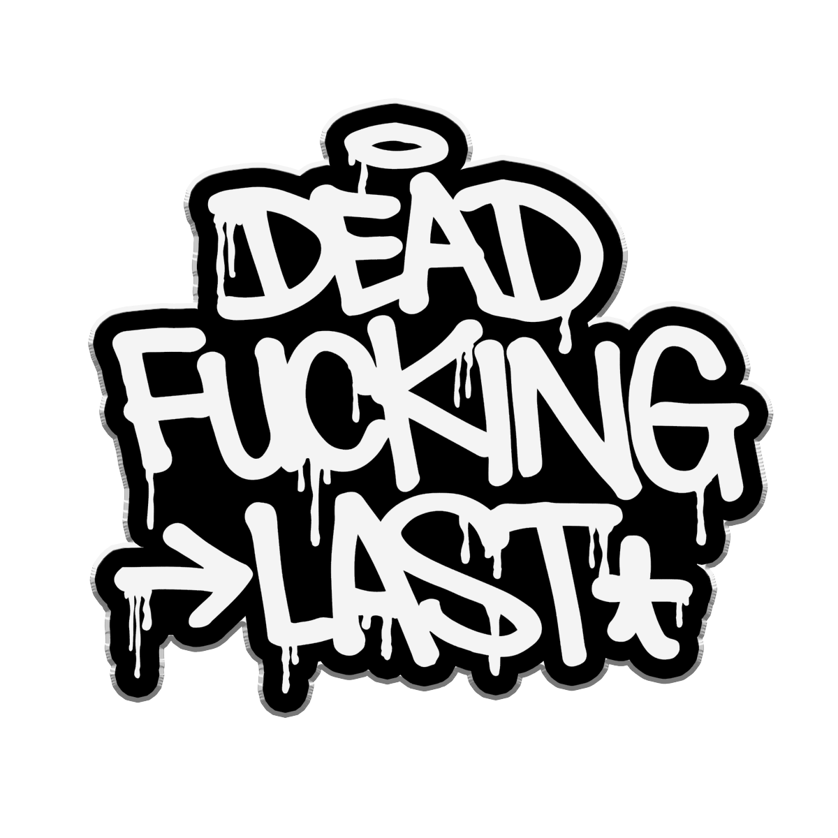 DFL - "Dead Fucking Last" (White on Black) (Enamel Lapel Pin)