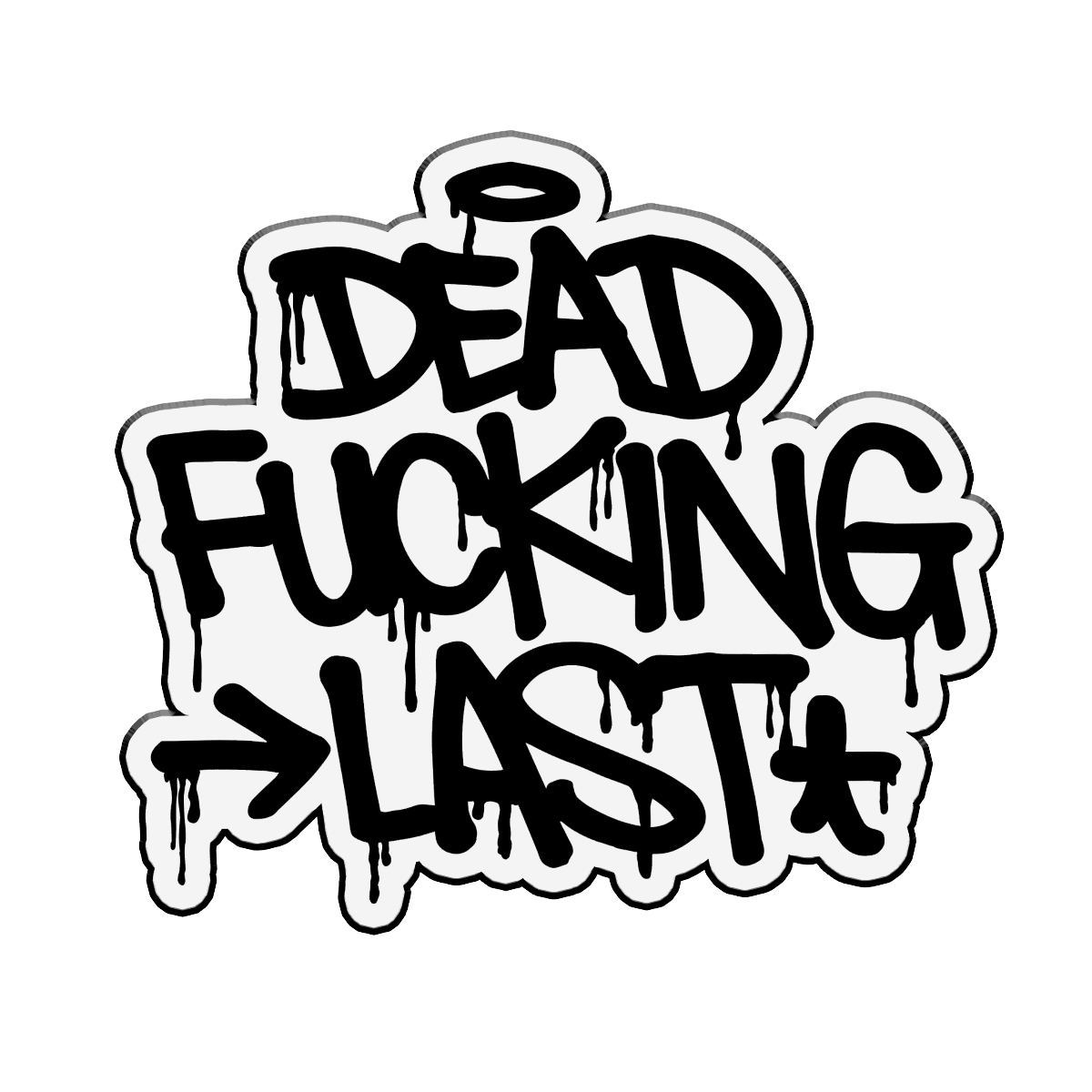DFL - "Dead Fucking Last" (Black on White) (Enamel Lapel Pin)