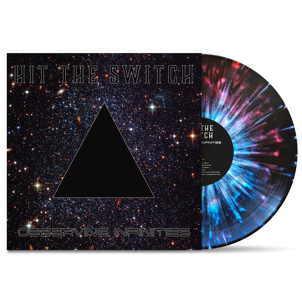 HIT THE SWITCH - "Observing Infinities" (LP)