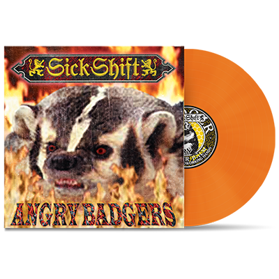 SICK SHIFT - "Angry Badgers" (LP)