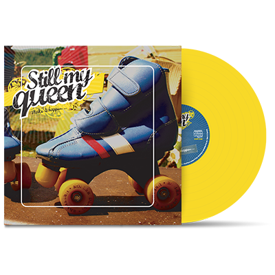 STILL MY QUEEN - "Make It Happen" (LP)