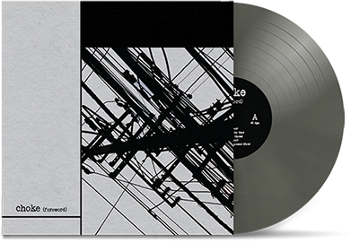 CHOKE - "Foreword" (LP)