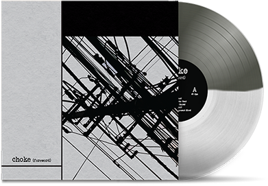 CHOKE - "Foreword" (LP)