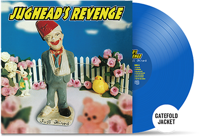 JUGHEAD'S REVENGE - "Just Joined" (Gatefold LP)