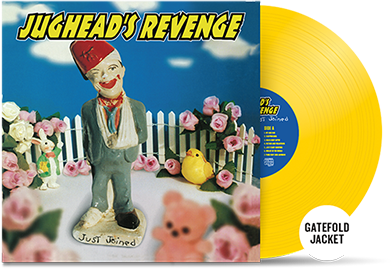 JUGHEAD'S REVENGE - "Just Joined" (Gatefold LP)