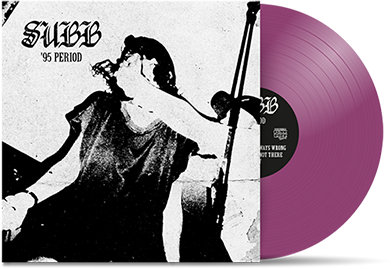 SUBB - "95 Period" (LP)