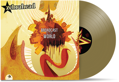 ZEBRAHEAD - "Broadcast To The World" (LP)