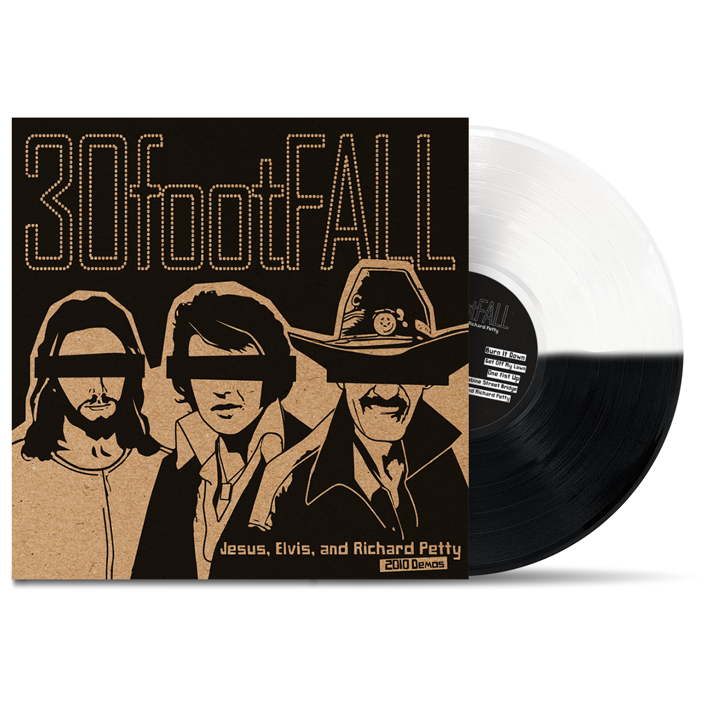 30footFALL - "Jesus, Elvis, And Richard Petty" (LP)