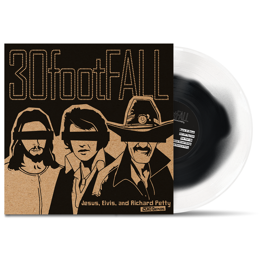 30footFALL - "Jesus, Elvis, And Richard Petty" (LP)