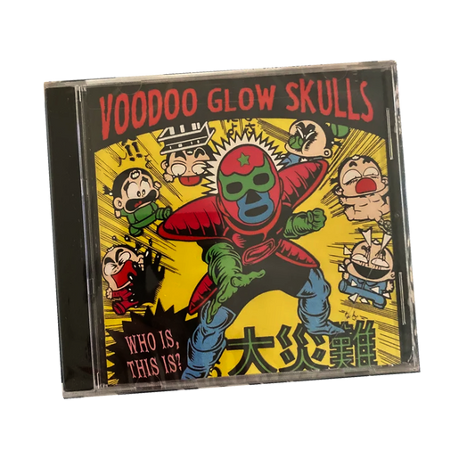 VOODOO GLOW SKULLS - "Who Is, This Is?" (CD)