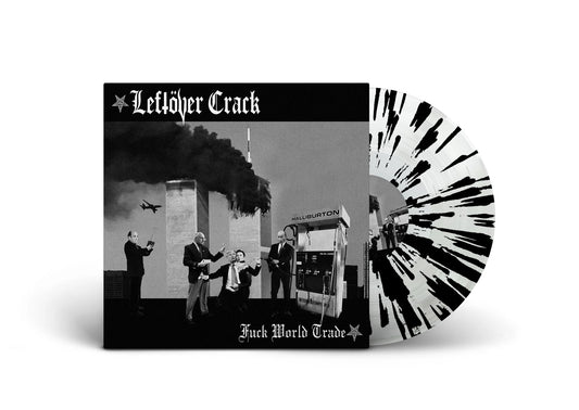 LEFTOVER CRACK - "Fuck World Trade" (SBAM) (LP)