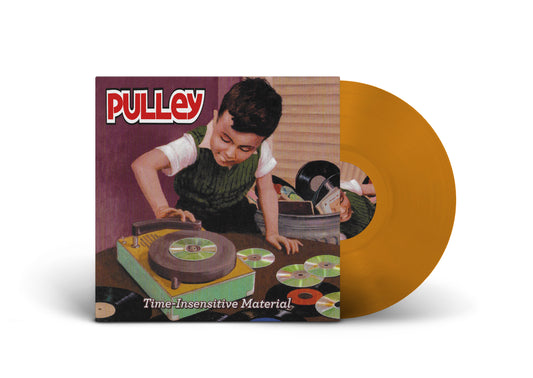 PULLEY - "Time-Insensitive Material" (SBAM 149) (LP)