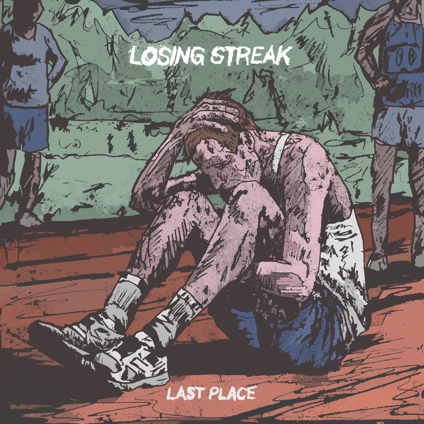 LOSING STREAK - "Last Place" (Digital Download)