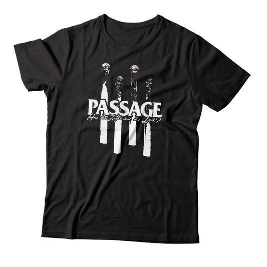 PASSAGE 4 - "Has The Light Lost It's Spark?" (Black) (T-Shirt)