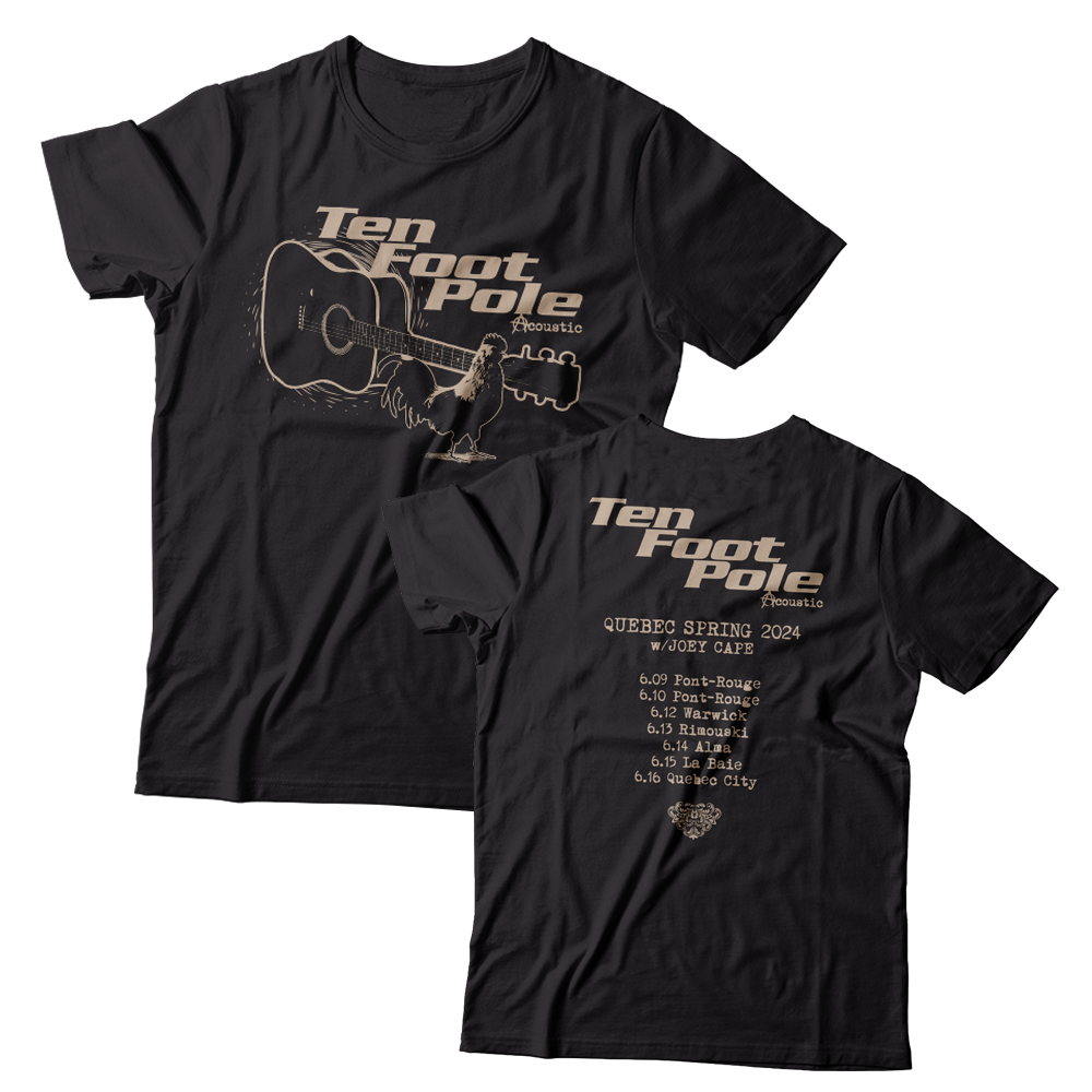 TEN FOOT POLE - "Quebec Acoustic Spring Tour 2024 w/ Joey Cape" (Black) (T-Shirt)