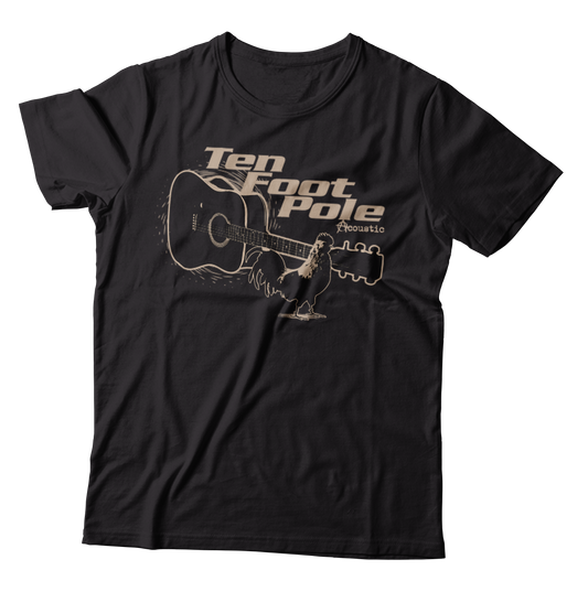 TEN FOOT POLE - "Acoustic" (Black) (T-Shirt)