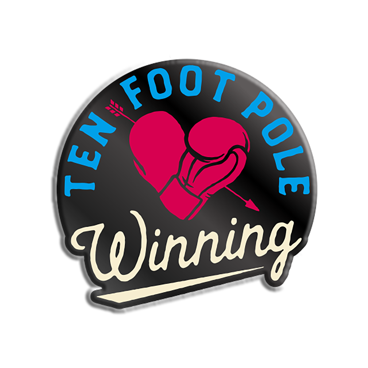 TEN FOOT POLE - "Winning Heart" (Enamel Lapel Pin)