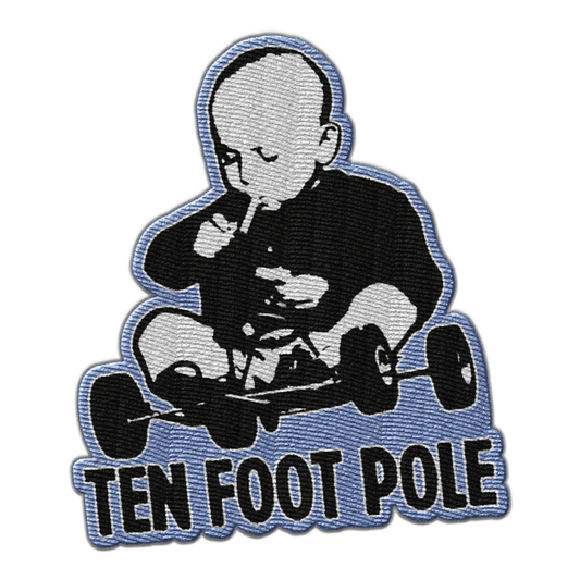 TEN FOOT POLE - "Rev"  (Embroidered Patch)