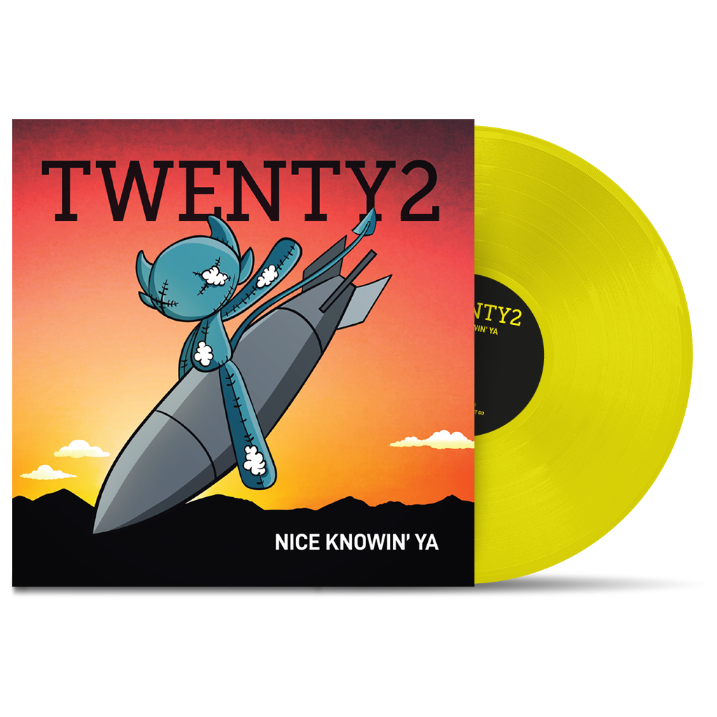 TWENTY2 - "Nice Knowin' Ya" (LP)