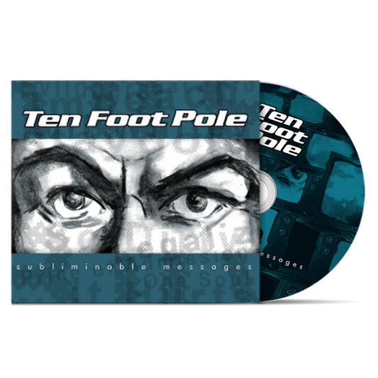 TEN FOOT POLE - "Subliminable Messages" (CD)