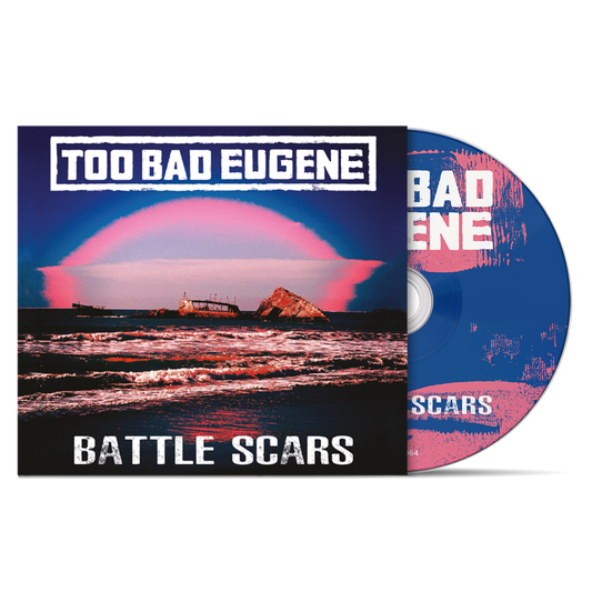 TOO BAD EUGENE - "Battle Scars" (CD)