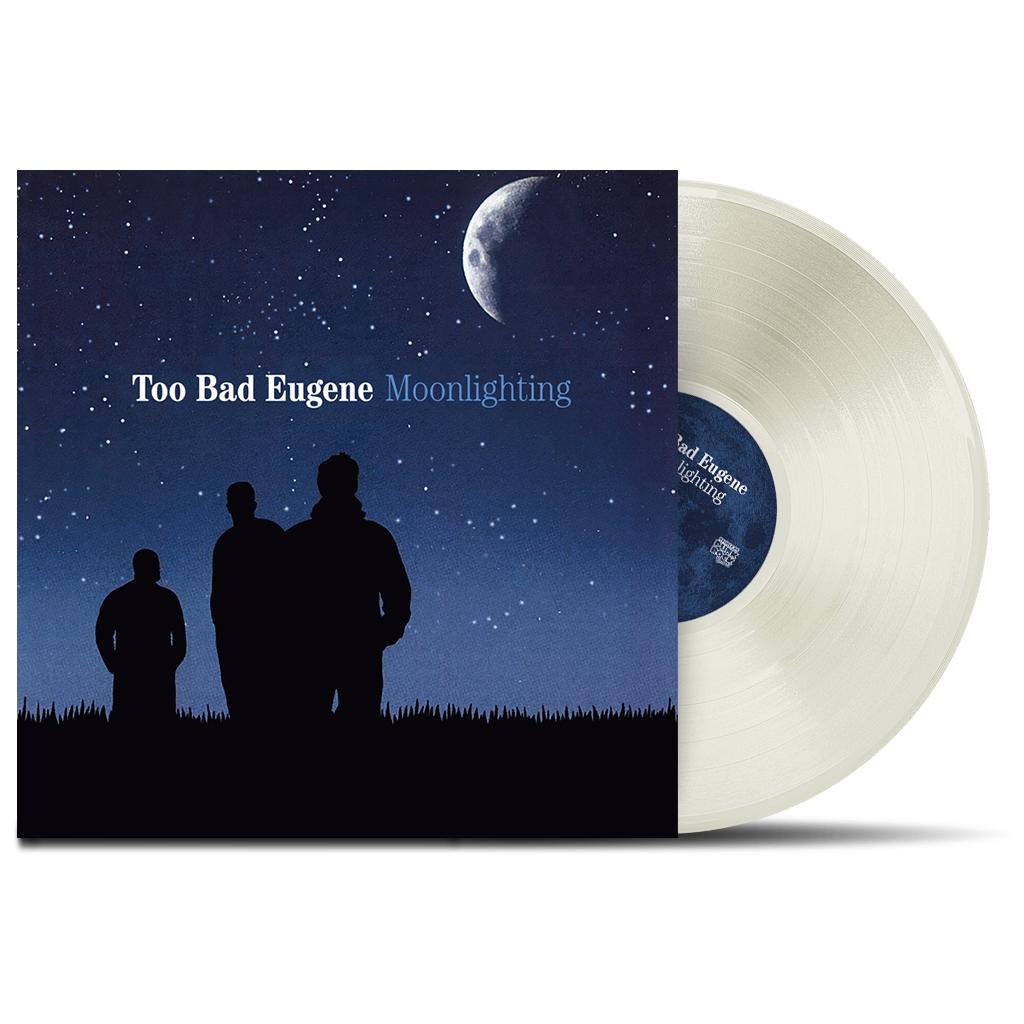 TOO BAD EUGENE - "Moonlighting" (LP)