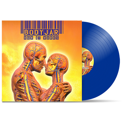 BODYJAR - "How It Works" (LP)