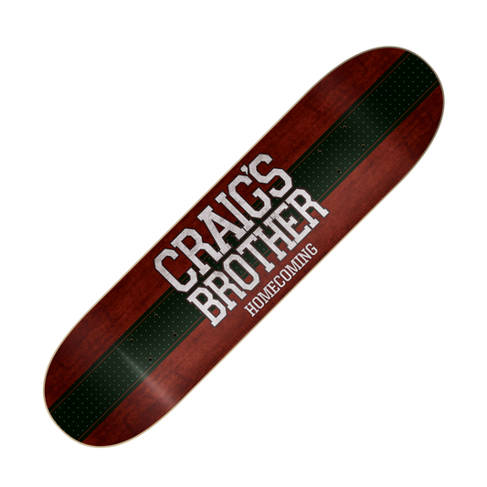 CRAIG'S BROTHER - "Homecoming" (Skateboard Deck)