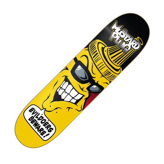 MUSTARD PLUG - "Evildoers Beware!" (Skateboard Deck)