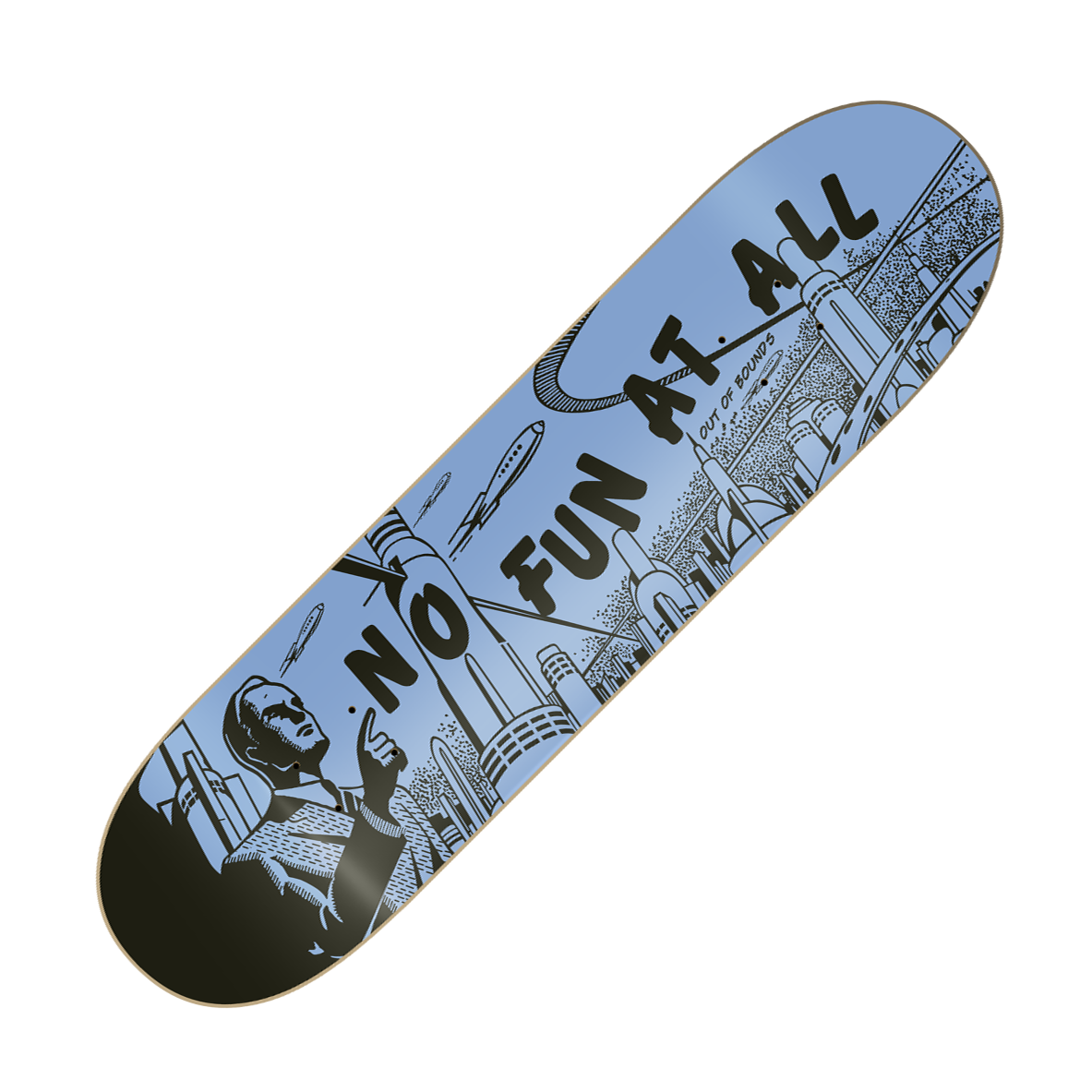 NO FUN AT ALL - "Out Of Bounds" (Blue) (Skateboard Deck)