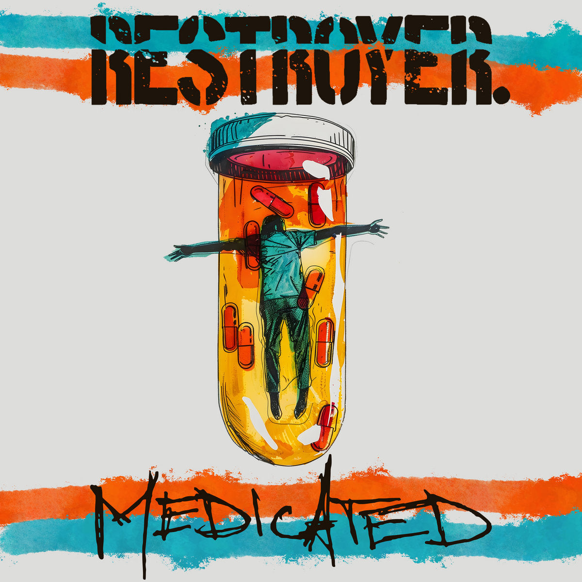 RESTROYER. - "Medicated" (Single) (Digital Download)