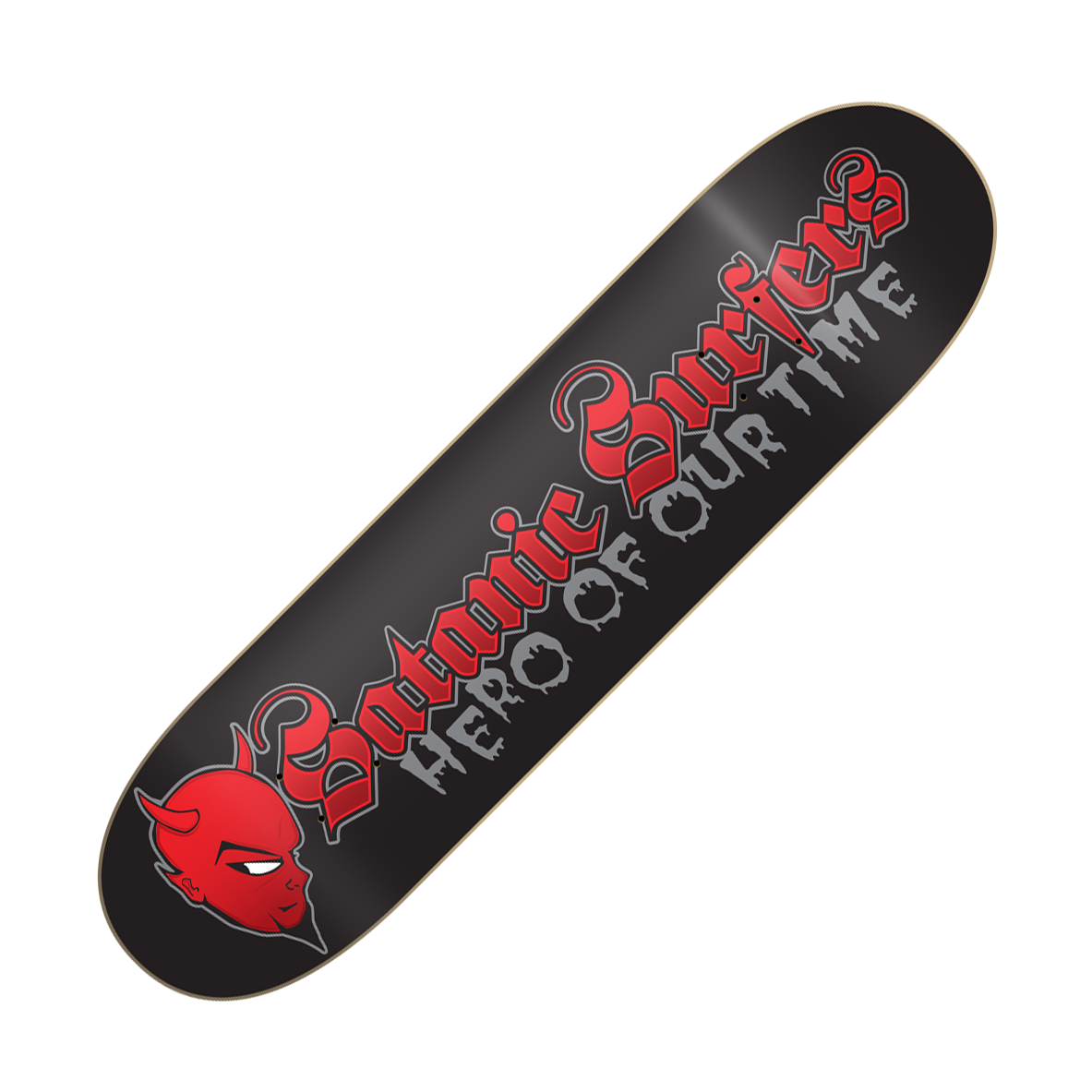 SATANIC SURFERS - "Hero Of Our Time" (Skateboard Deck)