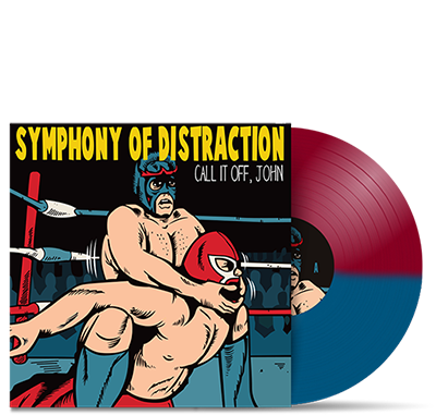 SYMPHONY OF DISTRACTION - "Call It Off, John" (LP)