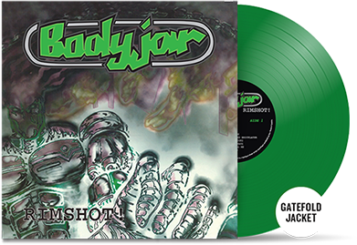 BODYJAR - "Rimshot!" (Gatefold LP)