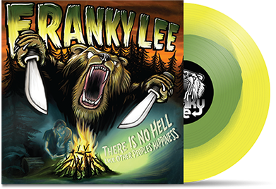 FRANKY LEE - "There Is No Hell Like Other Peoples Happiness" (LP)