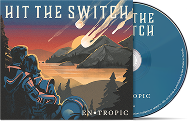 HIT THE SWITCH - "Entropic" (CD)