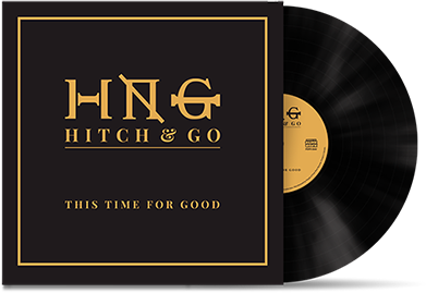 HITCH & GO - "This Time For Good" (LP)
