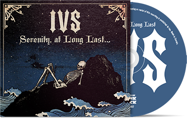 IVS - "Serenity, At Long Last..." (CD)