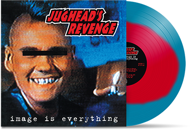 JUGHEAD'S REVENGE - "Image Is Everything" (LP)