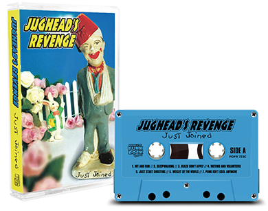 JUGHEAD'S REVENGE - "Just Joined" (Tape)